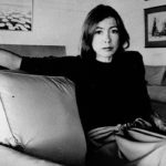 9 Outtakes from Joan Didion’s Slouching Towards Bethlehem